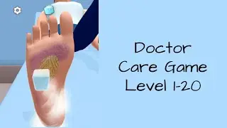 Doctor Care Game Level 1-20