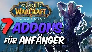 7 Addons for Beginners That Are Perfect for Getting Started - WoW Classic