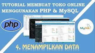 Membuat Toko Online Part4 : Menampilkan Data