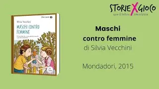 Maschi contro femmine di Silvia Vecchini