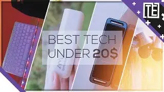 TOP 5 BEST TECH Under 20$