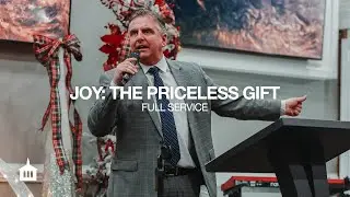 Joy: The Priceless Gift | Galatians 5:22 | Pastor Shawn Garnett | Full Service
