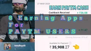 8 Ways to Earn Paytm In India - Work From Home