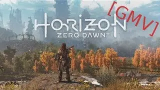 [GMV] Numb (Horizon Zero Dawn)