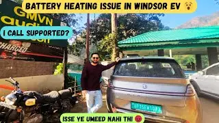Battery Heating Error in MG Windsor EV 😡| Battery Heating issue in Windsor while Charging in Hills 