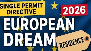 01 Residence Permit for all Non EU Residence , EUROPE 🇪🇺 SINGLE Permit . May 2026