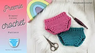 Preemie Diaper Cover Crochet Pattern / Crochet for Beginners / Newborn Crochet Pattern