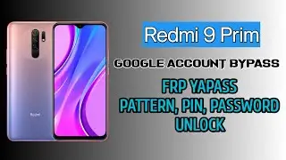 #Redmi 9 Prim Frp Bypass l #redmi google account unlock solution
