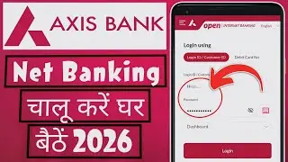Axis Bank Net Banking Registration Online 2026
