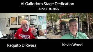 Paquito D'Rivera on the Al Gallodoro Stage Dedication , June 21st 2025