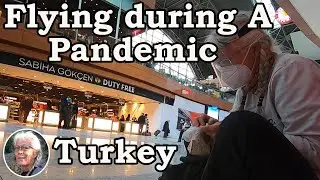 Flying during a pandemic! - Turkey