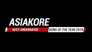 AsiaKore - 2018 Best Underrated Kpop Song of the Year