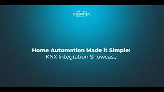 Home Automation Made It Simple: KNX Integration Showcase