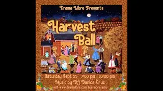 Drama Libre Presents Harvest Ball