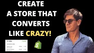 How To Create a Shopify Store That Converts