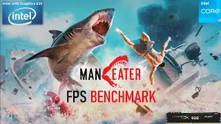Maneater FPS Benchmark Intel UHD 620 Core i3 8GB RAM |