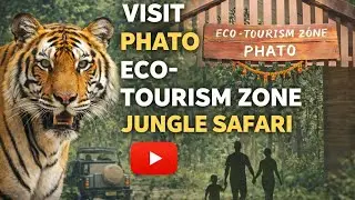 Phato Eco Tourism Zone 🌿 | Nature, Safari & Family Fun