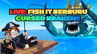 LIVE: FISH IT BERBURU CURSED KRAKEN!! (RESTREAM) #day1