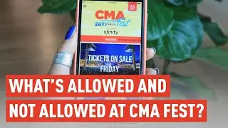 CMA Fest 2019 | What to Bring &ndash; Allowed & Prohibited Items