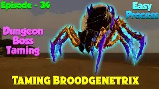 Ark Mobile: How to Tame Broodgenetrix😲 | Dungeon Boss Taming | Episode 34 | Soa Squad