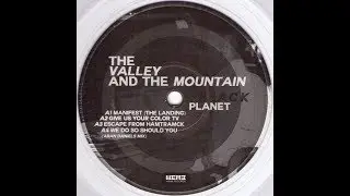 The Valley And The Mountain - Black Planet