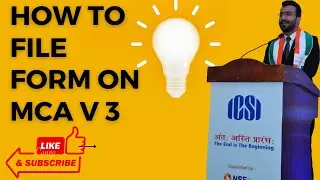 How to file form on MCA V 3 #diveshgoyal #csdiveshgoyal #mcav3portal #mcav3version