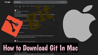 How to Install Git on macOS (in 5 Mins) | Proper Setup + First Commands for Beginners