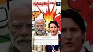 Canada will impose sanctions on India! What will be its impact on Canada-India Trade? UPSC
