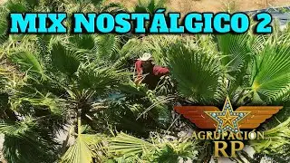 AGRUPACIÓN RP - MIX NOSTÁLGICO 2 ( VIDEO OFICIAL)