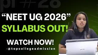 NEET UG 2026 Syllabus Released | Official Physics Chemistry Biology Syllabus by NTA