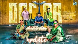 Doctor Update | Doctor Release Date | Doctor Movie | Doctor Movie Update | Doctor | Sivakarthikeyan