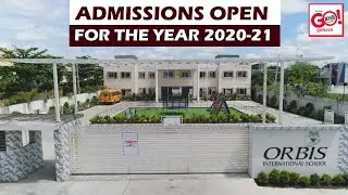 ORBIS INTERNATIONAL SCHOOL | ADMISSIONS OPEN FOR THE ACADEMIC YEAR 2020-21