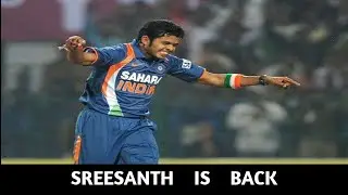 SREESANTH IS BACK IN CRICKET