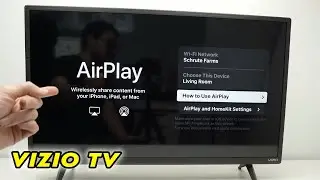 Vizio TV : How to Use AirPlay (iPhone, iPad, Mac)