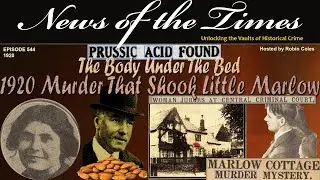 Body Under the Bed: The 1920 Murder That Shook Little Marlow