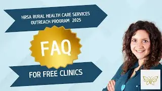 HRSA 25-038 Grant - Frequently Asked Questions (FAQ) by Free Clinic Applicants