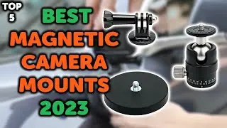 5 Best Magnetic Camera Mount | Top 5 Magnetic Camera Mount Bases for GoPro, Action Cameras in 2023