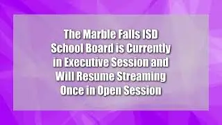 Marble Falls ISD Board Meeting 12-15-2025