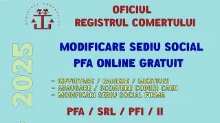 Schimbare sediu profesional PFA/II/SRL (Online) - GRATUIT (ONRC)