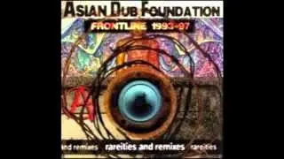 Asian Dub Foundation - You'd Like Buddhist