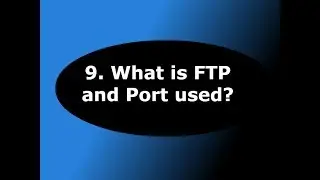 Tech Support Courses What is FTP and Port used?
