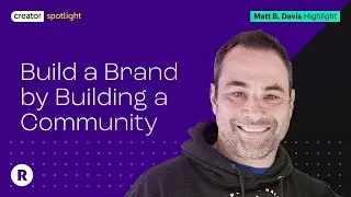 Building a Brand Starts with Building a Community
