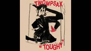 Peggy Sue  | Twompsax - Toughy E.P