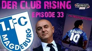 FM18 | FC MAGDEBURG | EP33 | MONEY PROBLEMS AND THE END OF SEASON CLIMAX | FOOTBALL MANAGER 2018