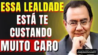 Essa lealdade está te custando muito caro | Augusto Cury