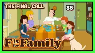 F Is For Family - The Last Call