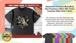 Awesome Christian McCaffrey San Francisco 49ers NFL Flash Features Wild Card T-Shirt