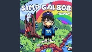 Simp Gái 808 - Maiki Remix