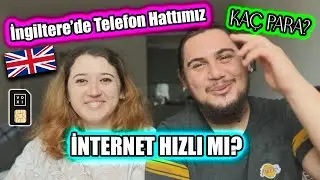 İngiltere'de Telefon Operatörü Fiyatları🇬🇧💸 | İnternet Hızlı mı?🧭 Ne Kadar Ödüyoruz?🤑