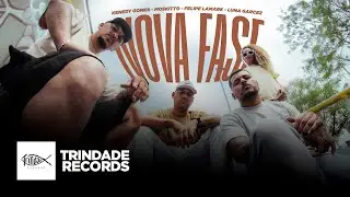 Kenedy Gomes, Moskitto, Felipe Lamark & Luna Garcez | Nova Fase | Trindade Records I (V&iacute;deo Oficial)